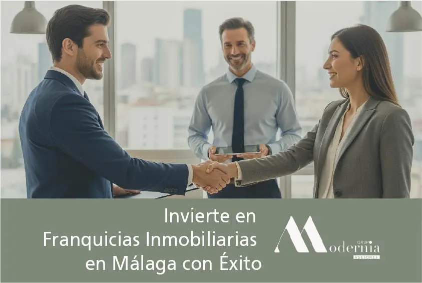 Invierte en Franquicias Inmobiliarias en Málaga con Éxito